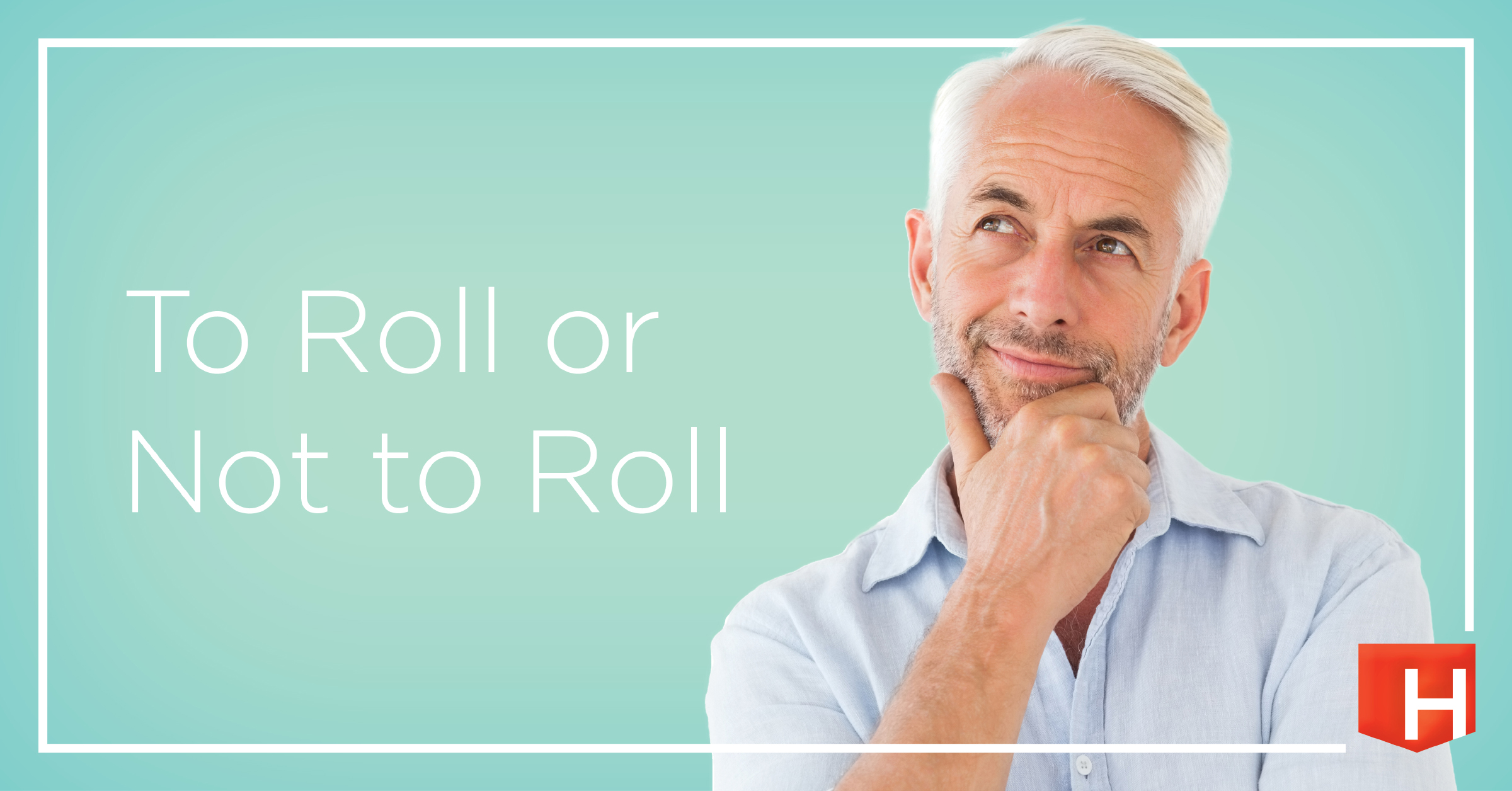 To Roll Or Not To Roll Social Graphic